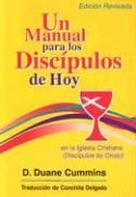 Un Manual Para Los Discipulos de Hoy En La Iglesia Cristiana (Discipulos de Cristo)