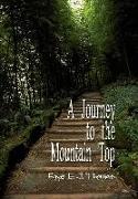 A Journey to the Mountain Top