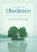 A Life of Obedience