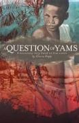 A Question of Yams