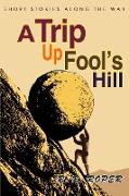 A Trip Up Fool's Hill