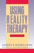 Using Reality Therapy