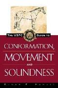 The Uspc Guide to Conformation, Movement and Soundness