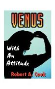 Venus - With an Attitude