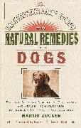 The Veterinarians' Guide to Natural Remedies for Dogs