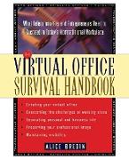 The Virtual Office Survival Handbook