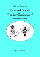 Hasel und Bombie