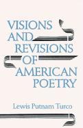 Visions and Revisions of American Poetry
