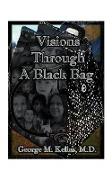 Visions Through a Black Bag