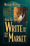 How to Write for the New Age Market