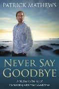 Never Say Goodbye