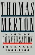 A Vow of Conversation