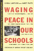 Waging Peace in Our Schools