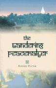 The Wandering Peacemaker