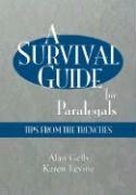 A Survival Guide for Paralegals: Tips from the Trenches