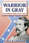 Warrior in Gray: General Robert Rodes of Lee's Army