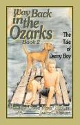 Way Back in the Ozarks: The Tale of Danny Boy