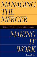 Managing the Merger: Making It Work