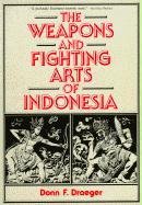 Weapons & Fighting Arts of Indonesia