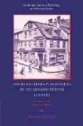 American Literary Publishing in the Mid-nineteenth Century