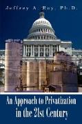 An Approach to Privatization in the 21st Century