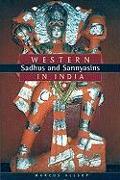 Western Sadhus and Sannyasins in India