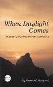 When Daylight Comes: Biography of Helena Petrovna Blavatsky