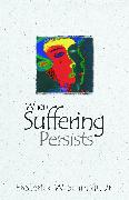 When Suffering Persists