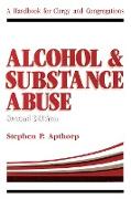 Alcohol and Substance Abuse