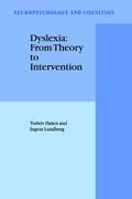 Dyslexia: From Theory to Intervention