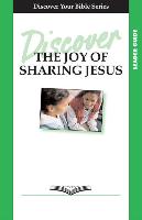 Discover the Joy of Sharing Jesus Leader Guide