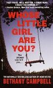 Whose Little Girl are You?
