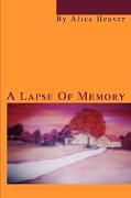 A Lapse of Memory