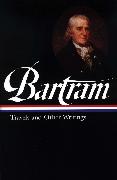 William Bartram: Travels & Other Writings (LOA #84)