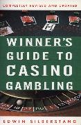 The Winner's Guide to Casino Gambling