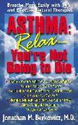 Asthma: Relax, You're Not Going to Die