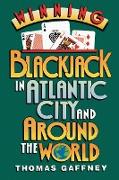 Winning Blackjack at Atlantic City and Around the World