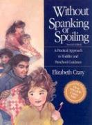 Without Spanking or Spoiling: Leader's Guide