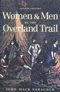 Women and Men on the Overland Trail: Second Edition