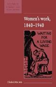 Women's Work, 1840 1940