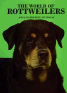 The World of Rottweilersers