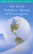The World Travellers' Manual of Homoeopathy