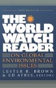 The World Watch Reader on Global Environmental Issues