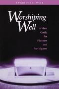 Worshiping Well