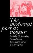 The Medieval Poet as Voyeur