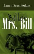 Bitter Mrs. Bill