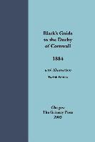 Black's Guide to the Duchy of Cornwall, 1884