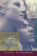 Your Single Treasure: Good News about Singles and Sexuality