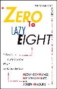 Zero to Lazy Eight