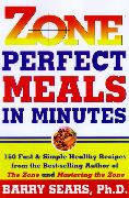 Zone-Perfect Meals in Minutes